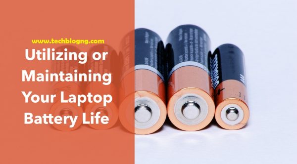 maintaining laptop battery techblogng