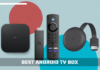 Recommended Android TV Box